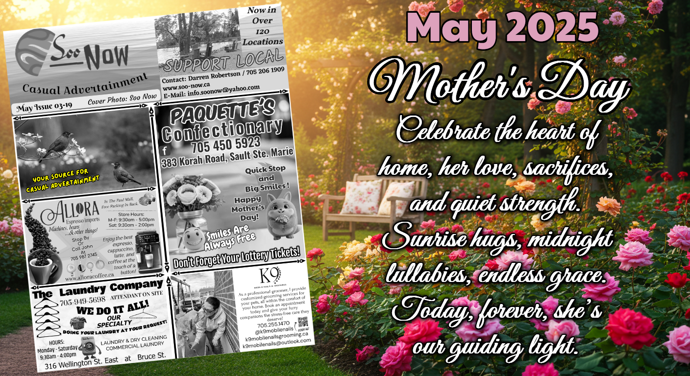 Soo-Now - Mother's Day 2025 - Web Cover Flower garden background with lots of roses. The Soo Now cover of the May 1 issue and a message about Mother's Day